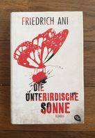 Die unterirdische Sonne - Friedrich Ani