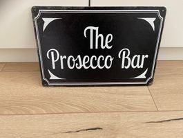 The Prosecco Bar Metall Vintage Blechschild!