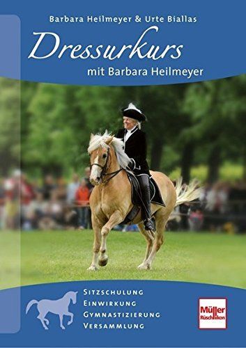 Libri: Dressurkurs mit Barbara Heilmeyer – Nuovo e nell'imballaggio originale da Sarnen venduto da Livres