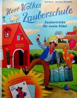 R. Barth T. Droessler Herr Wolkes Zauberschule Zaubertricks