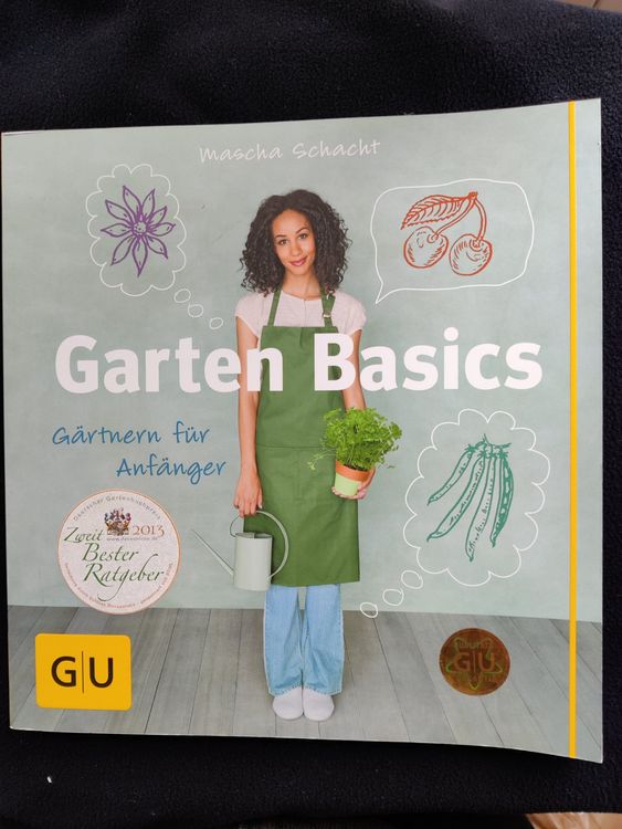 Garten Basics Gärtnern für Anfänger / Mascha Schacht GU Kaufen auf