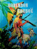 Kinderklassiker Robinson Crusoe nacherzählt n. Daniel Defoe