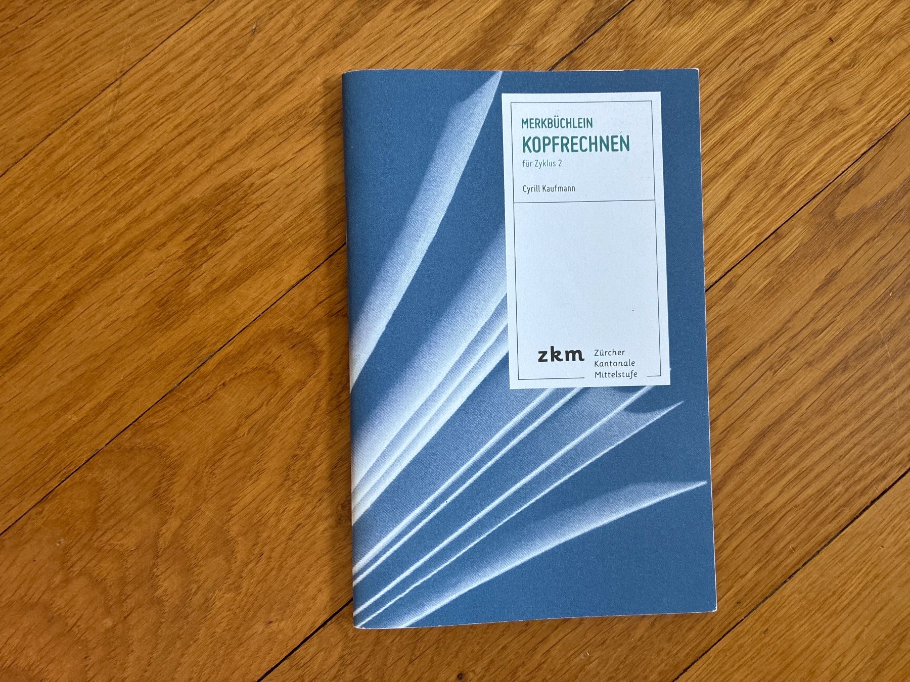 Bücher: Kopfrechnen Merkbüchlein ZKM – Gebraucht aus Zollikon von mythenschloss