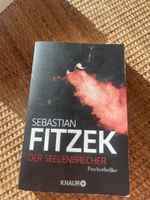 Der Seelenbrecher Sebastian Fitzek