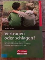 Vertragen oder schlagen? Buch