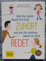 Wie Sie reden, damit Ihr Kind zuhört und wie Sie zuhören, ..