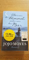 Jojo Moyes - Über uns der Himmel, unter uns das Meer