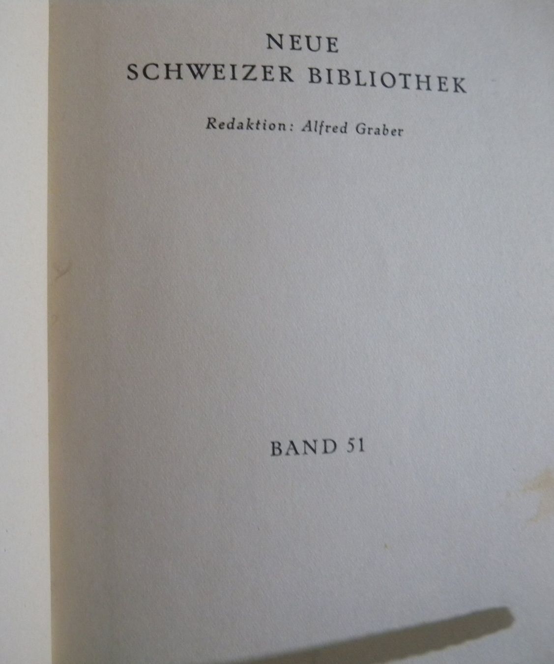 Libri: Neue Schweizer Bibliothek, Vintage Buch – Usato da Hauenstein venduto da davia72 1
