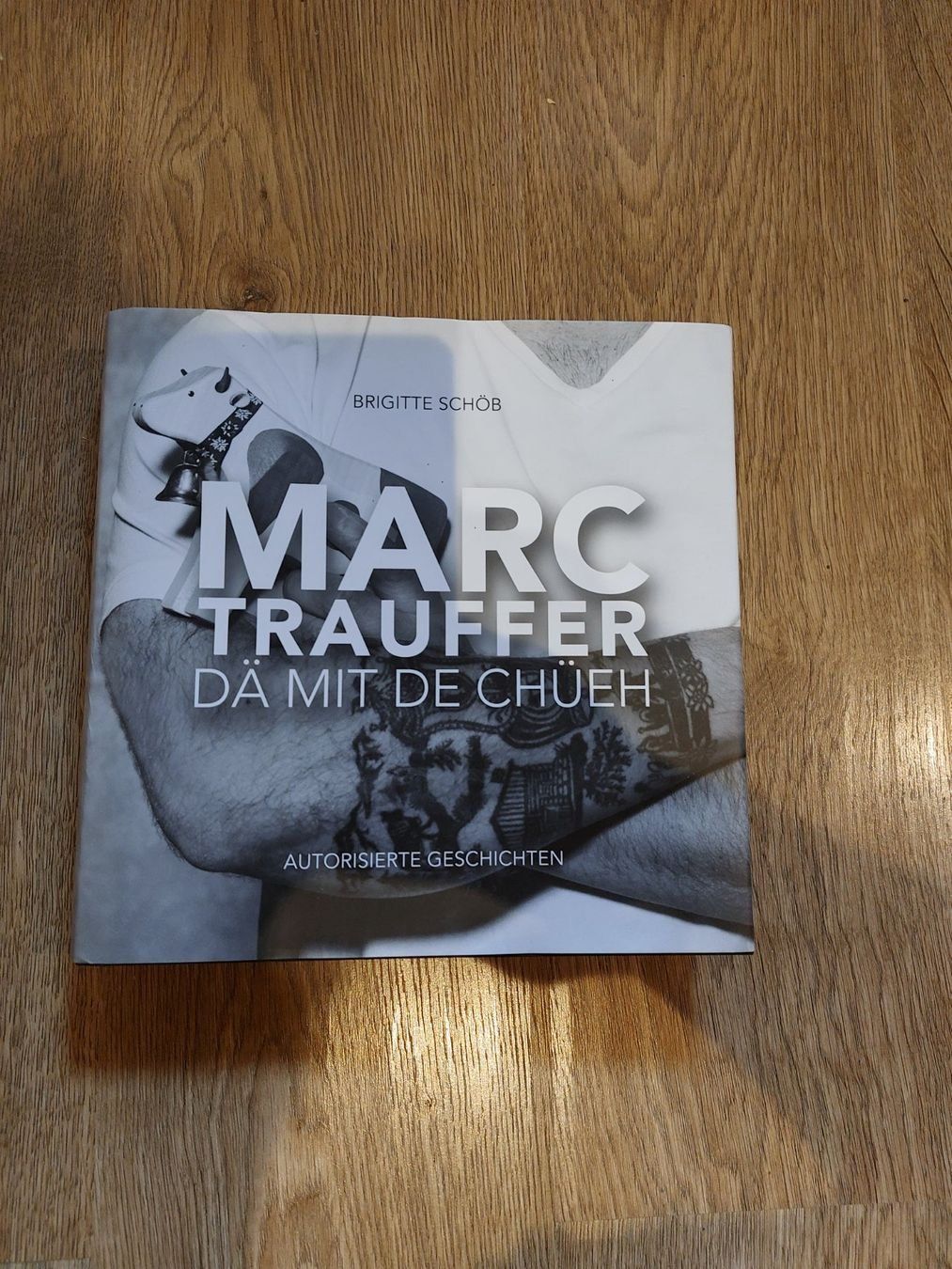Livres: Marc Trauffer - Dä mit de Chüeh / Brigitte Schöb / Buch – D'occasion à Dotzigen par rapunzel03