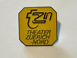 1 Pin TZN Theater Zürich Nord