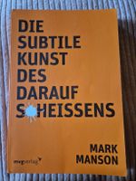 Buch Die subtile Kunst des darauf Scheissens, Manson Mark