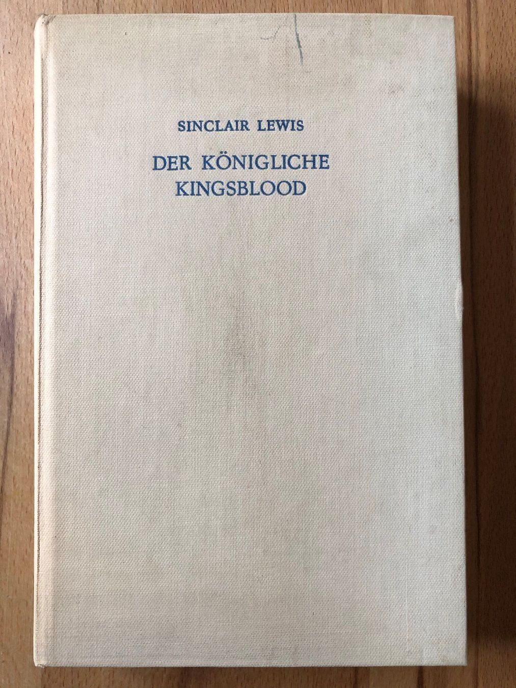 Libri: Sinclair Lewis Der königliche Kingsblood – Usato da Basel venduto da Cambes