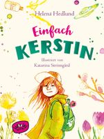 Kinderbuch neu (2023) Einfach Kerstin von Helena Hedlund