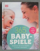 365 Baby-Spiele - Spielerisch die Sinne fördern