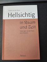 Hellsichtig in Raum und Zeit von Gijsbert van der Zeeuw