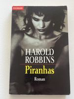 Harold Robbins - Piranhas - Goldmann Verlag Taschenbuch