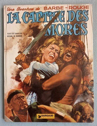 Fumetti: BARBE ROUGE - La Captive des Mores EO – Usato da Le Locle venduto da borgespatricia