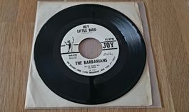 THE BARBARIANS, Hey little Bird, US Si Neuwertig!