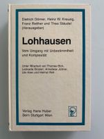 Lohhausen: Vom Umgang mit Unbestimmtheit und Komplexität.