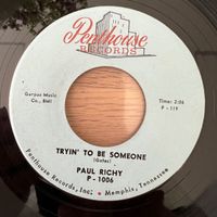 Paul Richy - Tryin' To Be Someone / 1. US-Press. 195?