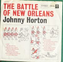 Single: JOHNNY HORTON - TheBattle Of NewOrleans (Rockabilly)