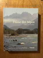 Flüsse der Alpen - Vielfalt in Natur und Kultur