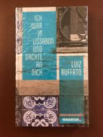 Portugal: Ich war in Lissabon und dachte an Dich (neu!)