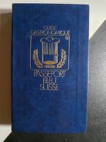 Passeport Bleu Suisse - Guide Gastronomique - 1976