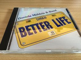 Daniela Mühleis & Band – Better Life