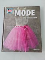 WAS IST WAS - Buch "MODE" Band 132