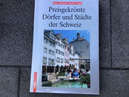 Preisgekrönte Dörfer und Städte der Schweiz 1992 180 Seiten
