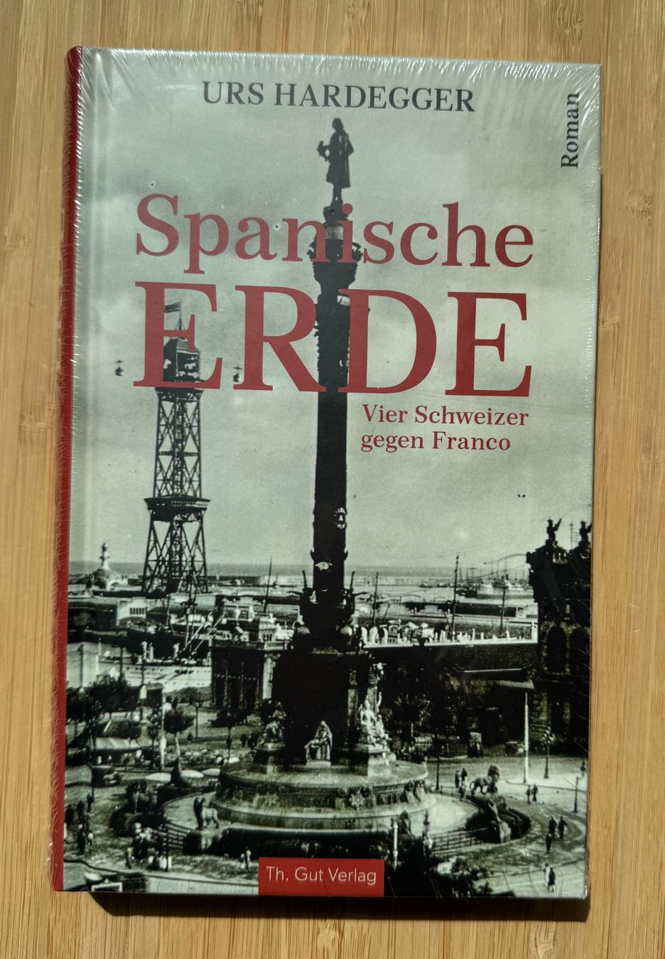Libri: Spanische Erde, Vier Schweizer gegen Franco, Urs Hardegger – Nuovo e nell'imballaggio originale da Winterthur venduto da YaV