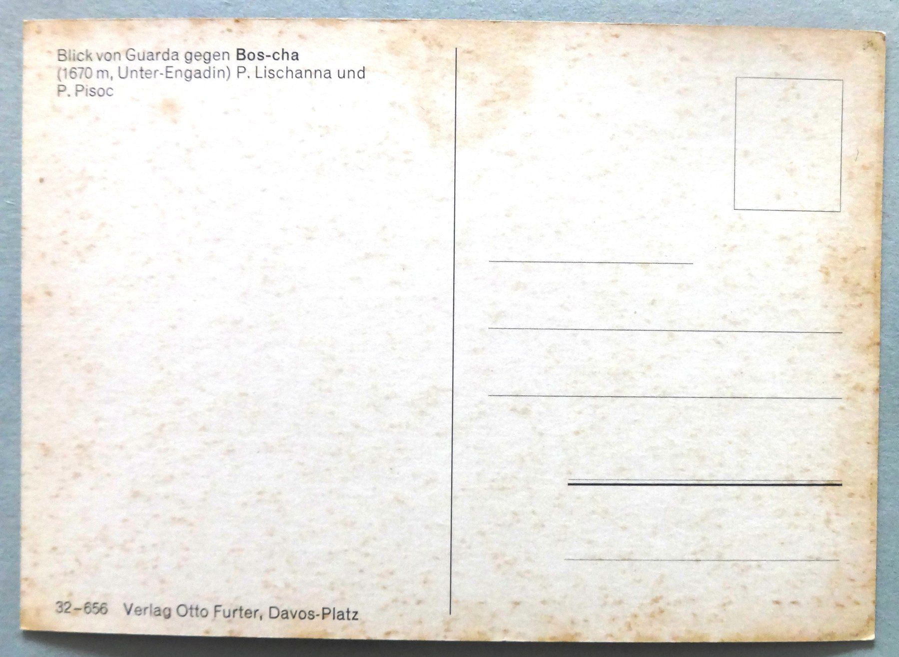 Cartes postales: Blick von Guarda gegen Bos-cha, 1670 m – D'occasion à Fétigny par Billy2miny 1