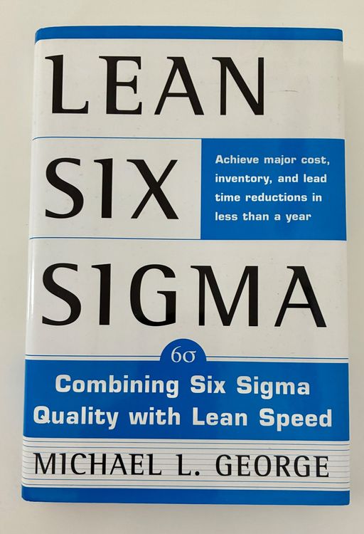 Livres: Lean Six Sigma - Michael George - Top Zustand! – D'occasion à Zürich par tersus1981