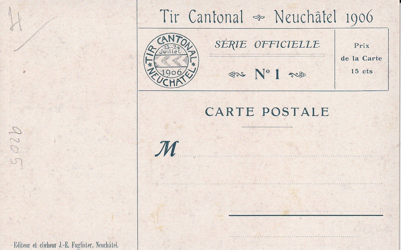 Ansichtskarten: Tir Cantonal Neuchâtelois à Neuchâtel 1906 – Gebraucht aus Crémines von clifden92 1