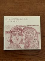 CD Misja Fitzgerald Michel Time Of No Reply (No Format)