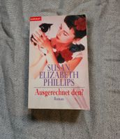 Ausgerechnet den?: Roman Susan Elizabeth Phillips