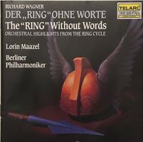 Wagner - Der "Ring" ohne Worte (Lorin Maazel)