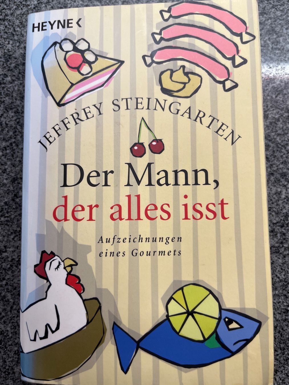 Bücher: Der Mann, der alles isst, Steingarten, Buch, Heyne – Gebraucht aus Zürich von Kafilu