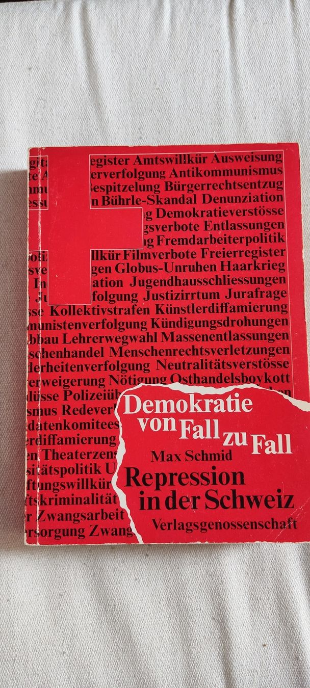 Libri: Buch Max Schmid "Demokratie von Fall zu Fall. Repression …" – Usato da Zürich venduto da imago6912