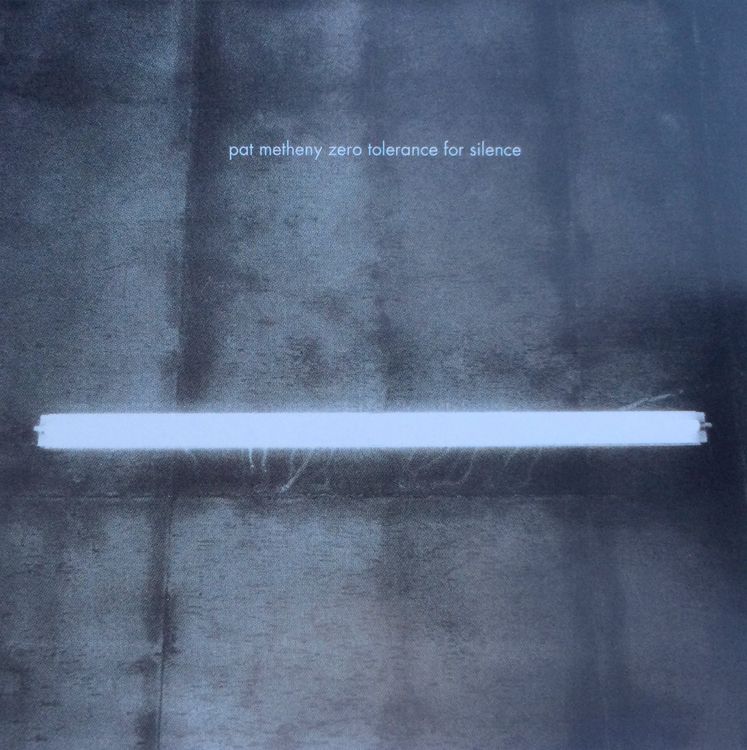 PAT METHENY ZERO TOLERANCE FOR SILENCE Kaufen auf Ricardo