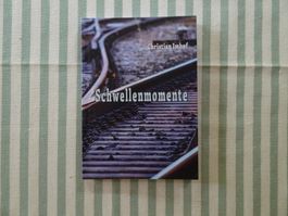 Christian Imhof - Schwellenmomente - Roman - B605