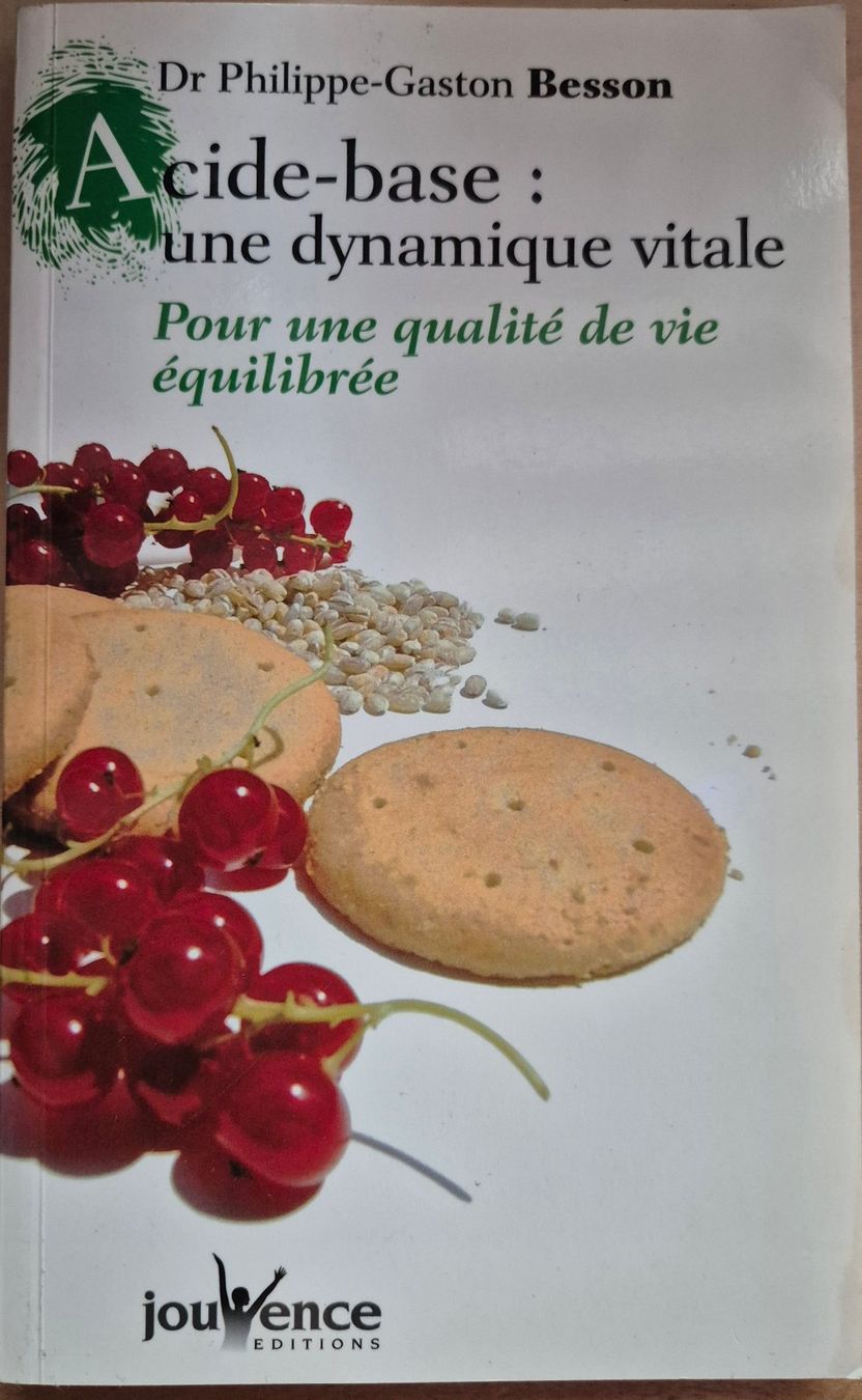 Bücher: Livre Acide-base : une dynamique vitale - Dr P.-G. Besson – Gebraucht aus Petit-Lancy von millo5928