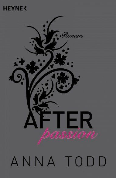 Libri: Todd Anna - After passion / Roman – Usato da Schaffhausen venduto da buecherlaus-bellet.