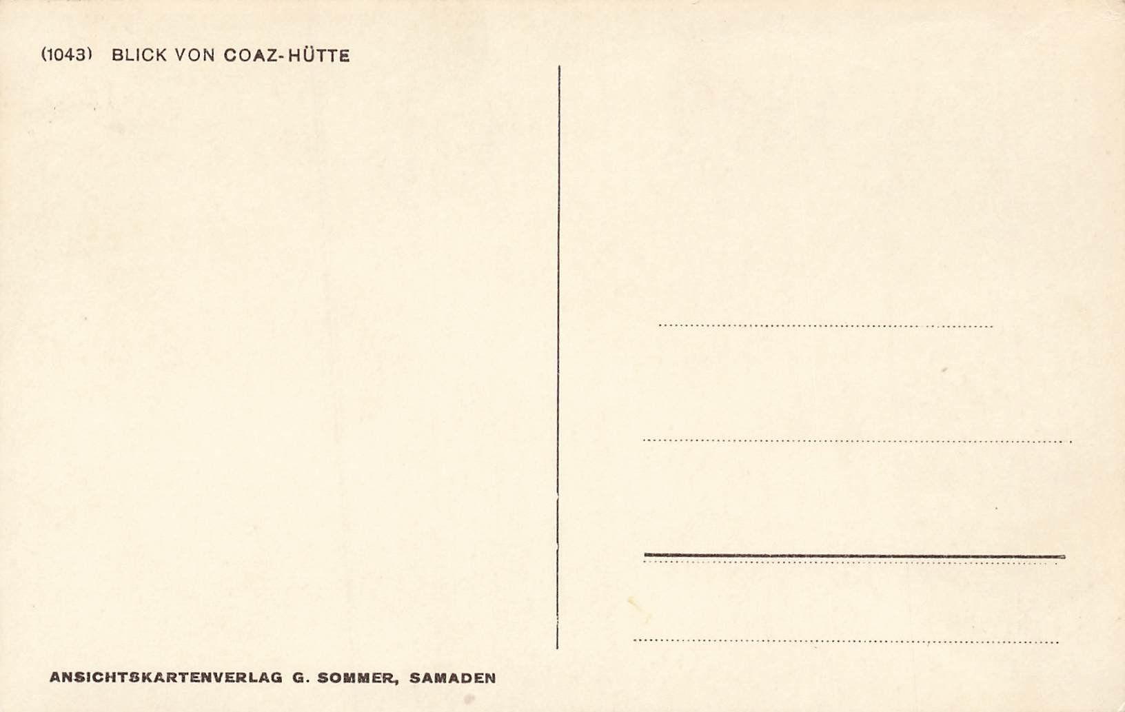 Cartoline postali: Blick von Coaz-Hütte – Usato da Schwyz venduto da Seffi56 1