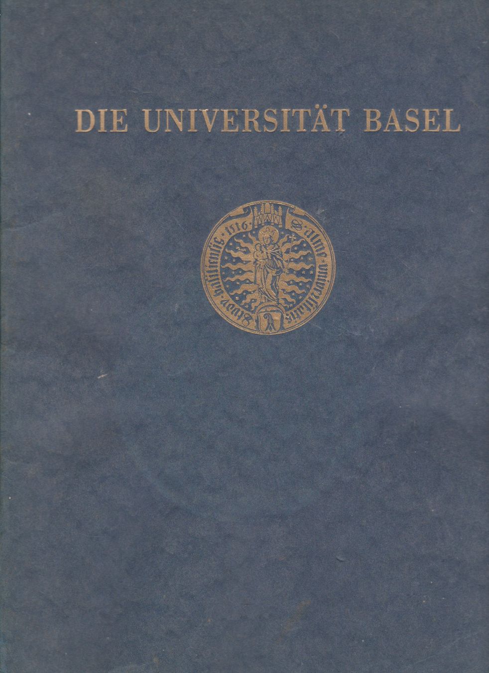 Bücher: Buch die Universität Basel ... – Gebraucht aus Bex von Canouille