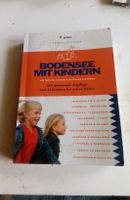 Freizeitführer - Bodensee mit Kindern (500 Ausflüge)  ©'2008