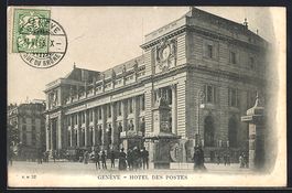 AK Geneve, Hotel des Postes, 1906