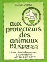 aux protecteurs des animaux