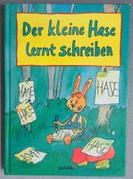 Der kleine Hase lernt schreiben - spielend schreiben lernen